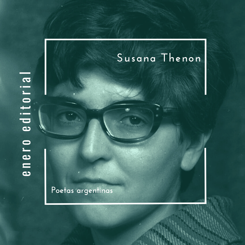 Susana Thénon - Poetas argentinas